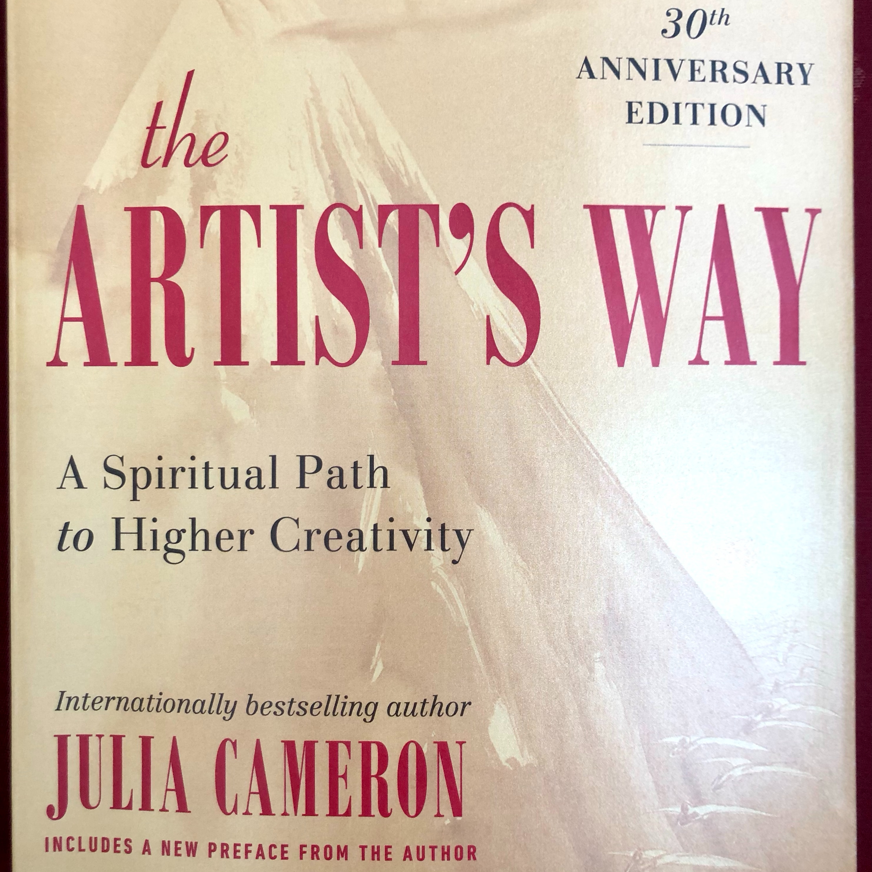 Authors copy of The Artist's Way by Julia Cameron